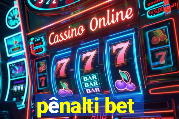 pênalti bet