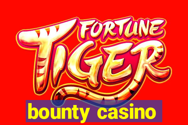 bounty casino