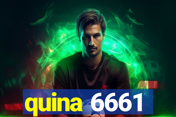 quina 6661