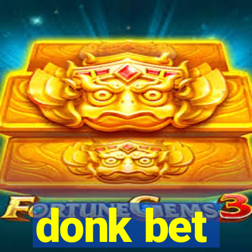 donk bet