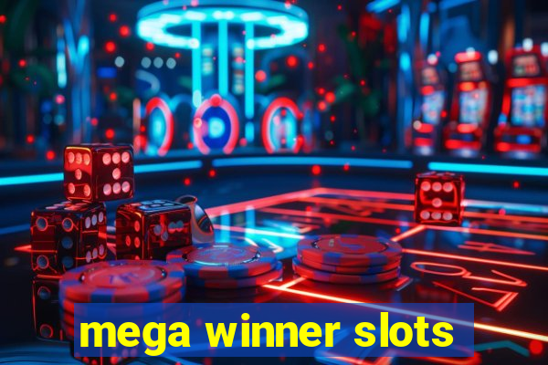 mega winner slots