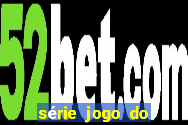 série jogo do bicho globoplay