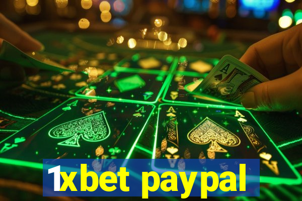 1xbet paypal