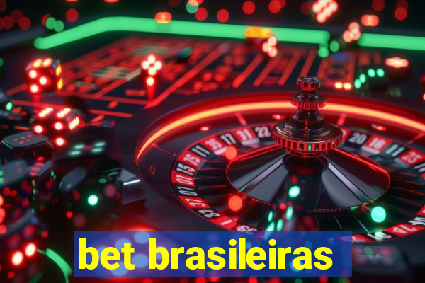 bet brasileiras