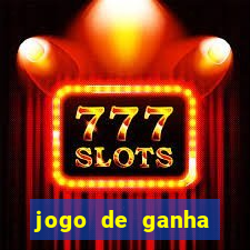 jogo de ganha dinheiro real