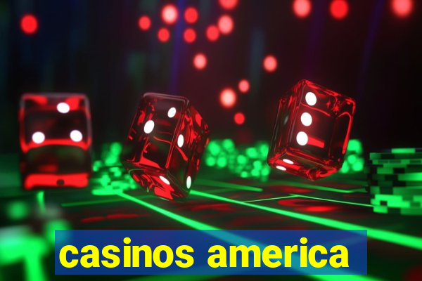 casinos america