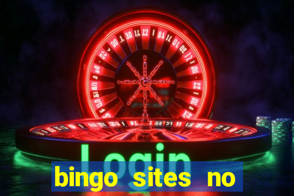 bingo sites no deposit not on gamstop