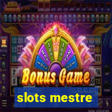 slots mestre