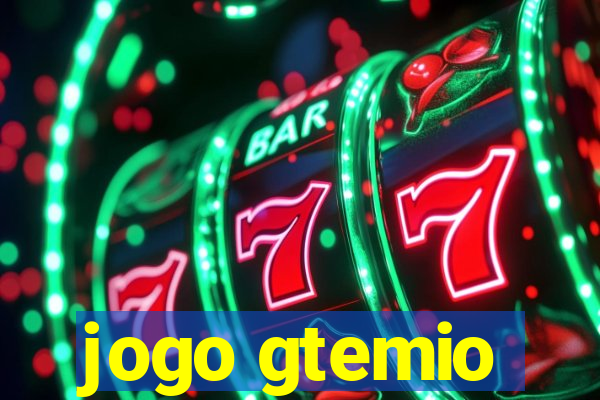 jogo gtemio