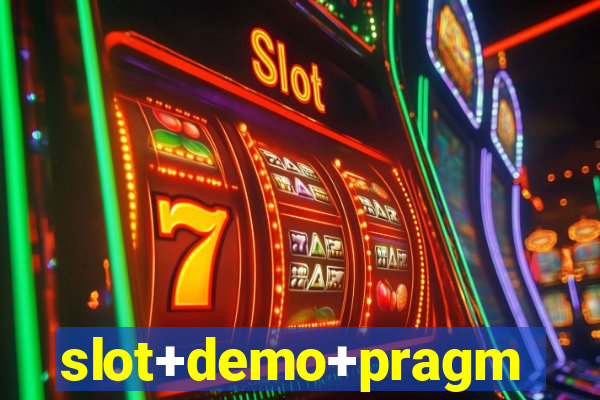 slot+demo+pragmatic