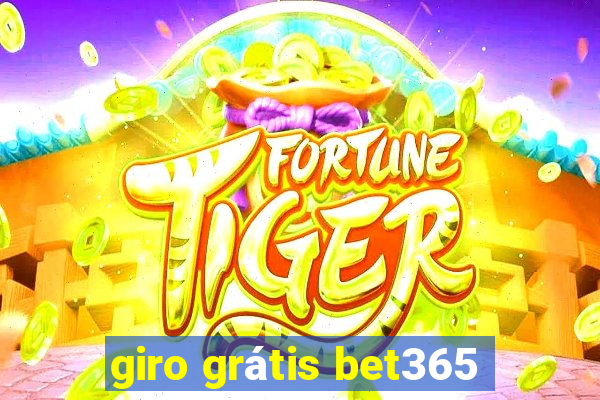 giro grátis bet365