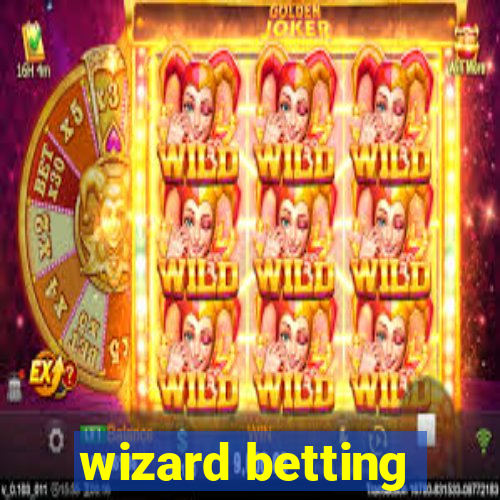 wizard betting