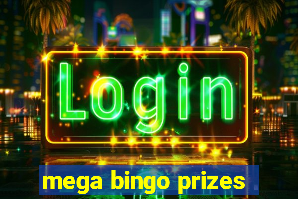 mega bingo prizes