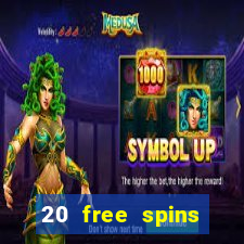 20 free spins casino no deposit