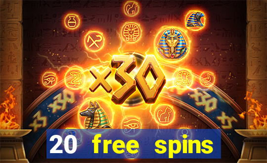 20 free spins casino no deposit