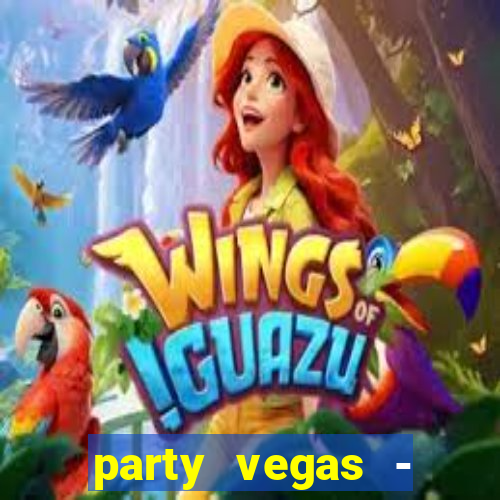 party vegas - slots casino 777