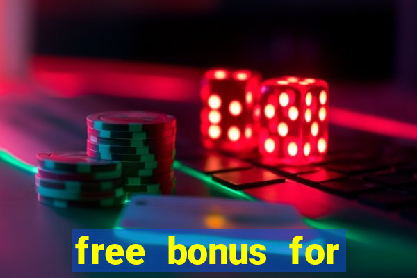 free bonus for online casino