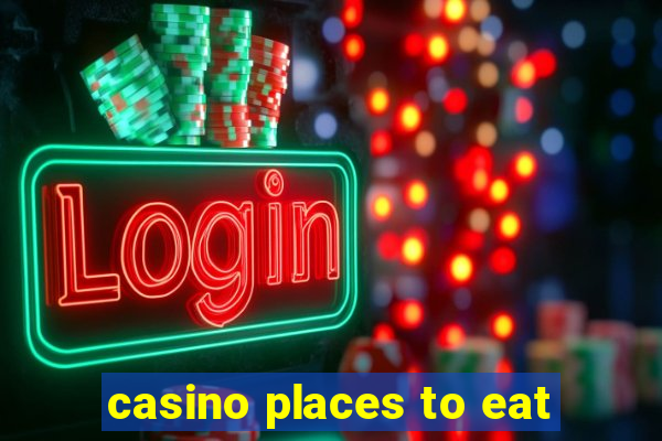 casino places to eat