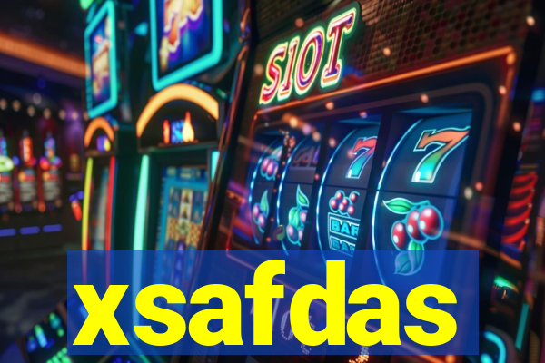 xsafdas