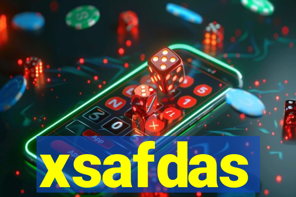 xsafdas