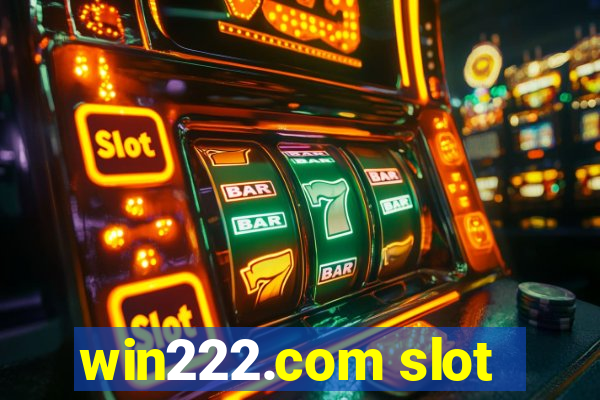 win222.com slot