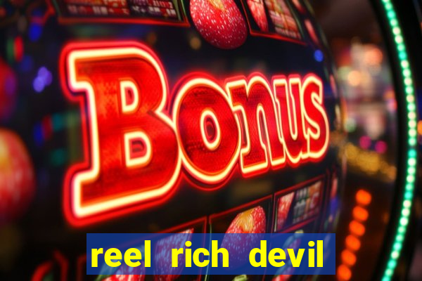 reel rich devil slot machine