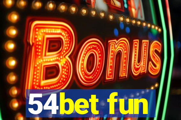 54bet fun