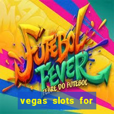 vegas slots for free online