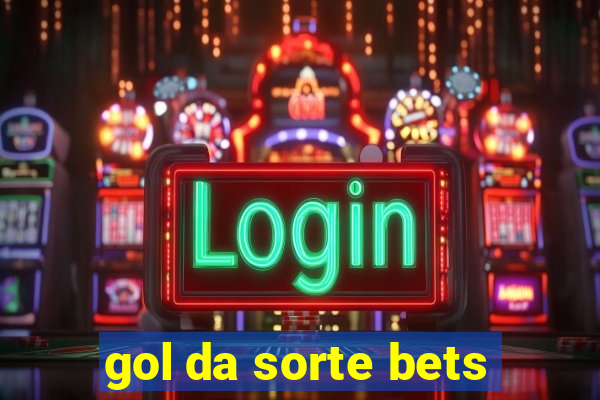 gol da sorte bets