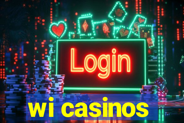 wi casinos