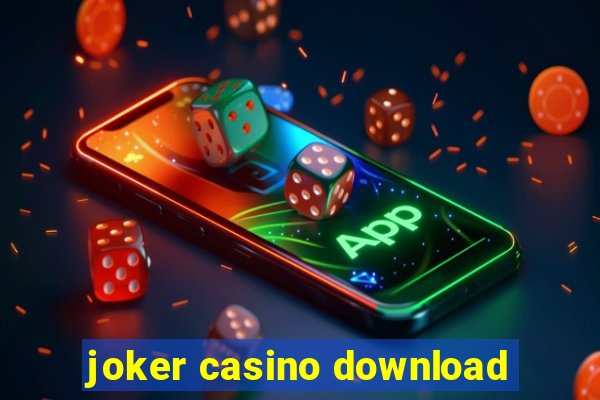 joker casino download