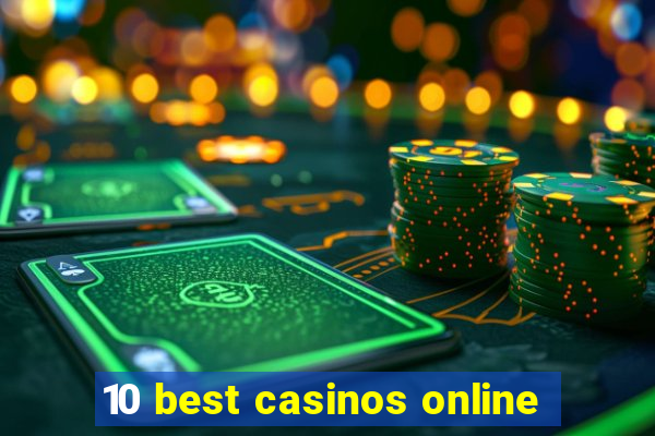 10 best casinos online