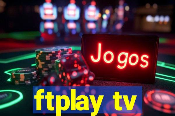 ftplay tv