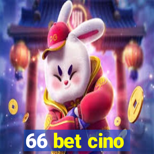 66 bet cino