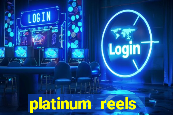 platinum reels online casino