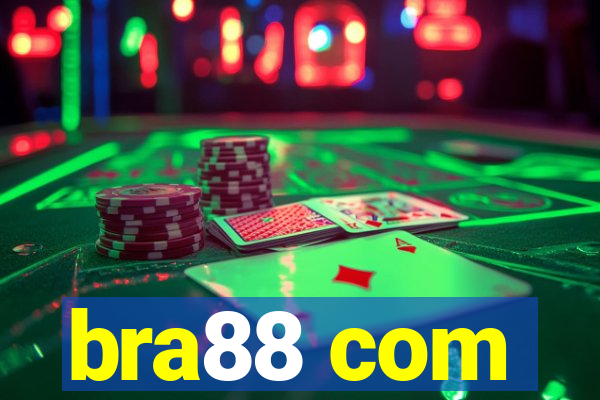 bra88 com