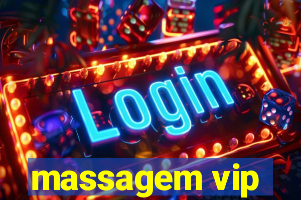 massagem vip