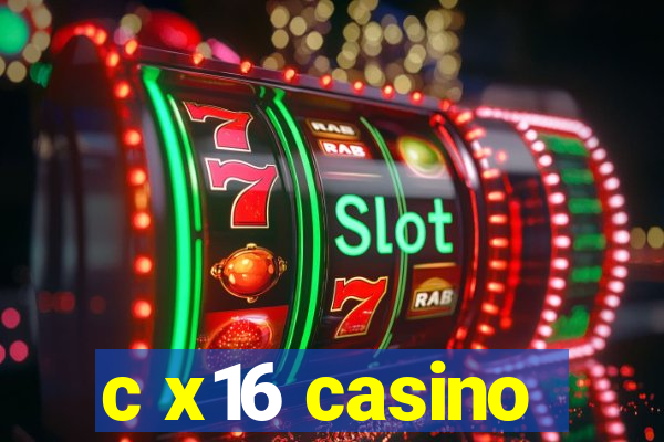 c x16 casino