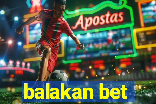 balakan bet