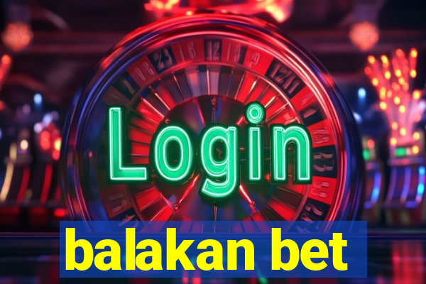 balakan bet