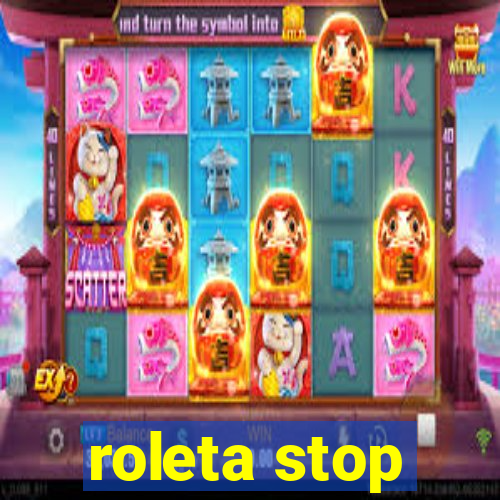 roleta stop