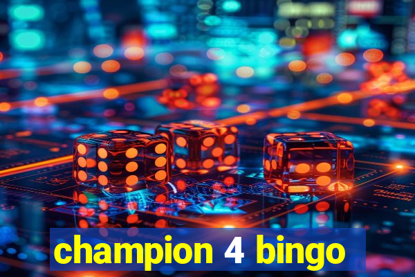 champion 4 bingo