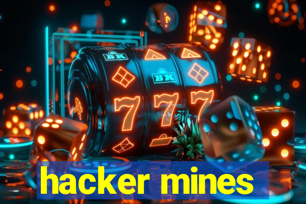 hacker mines