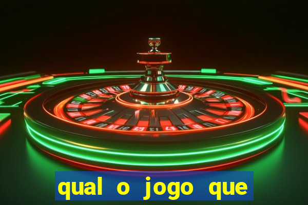 qual o jogo que realmente dá dinheiro