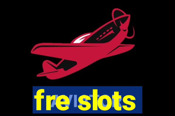 fre slots