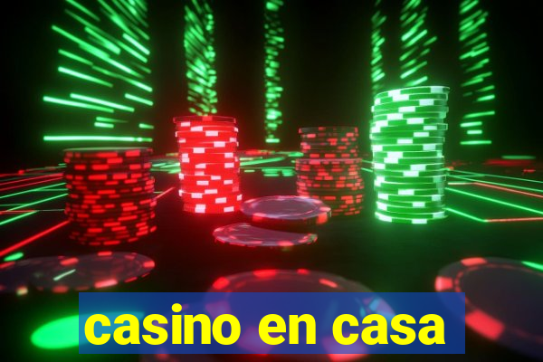 casino en casa