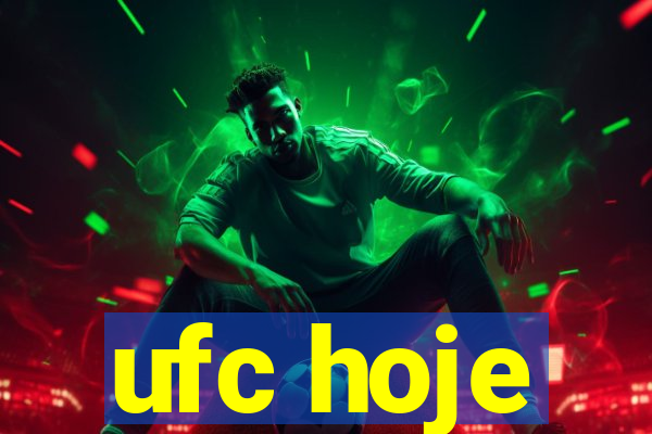 ufc hoje