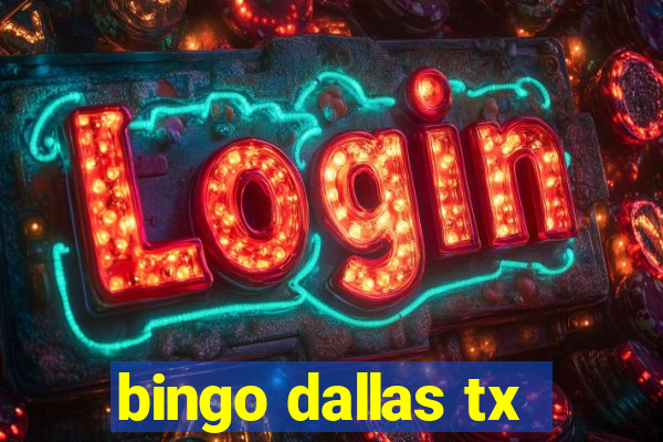 bingo dallas tx