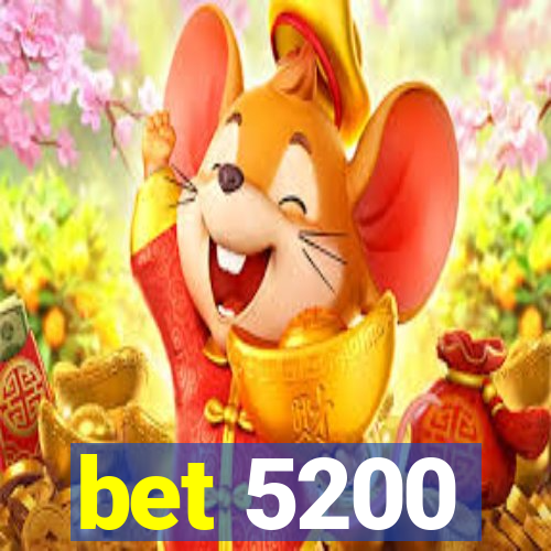 bet 5200