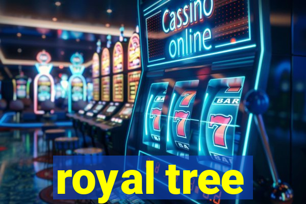 royal tree